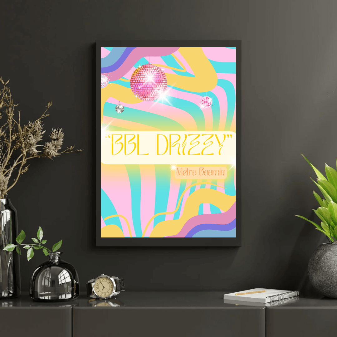 BBL Drizzy by Metro Boomin retro wall art poster on black frame and black wall.