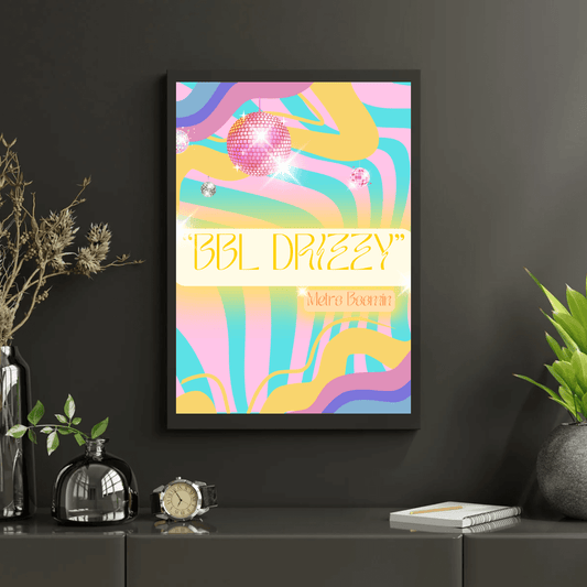 BBL Drizzy by Metro Boomin retro wall art poster on black frame and black wall.