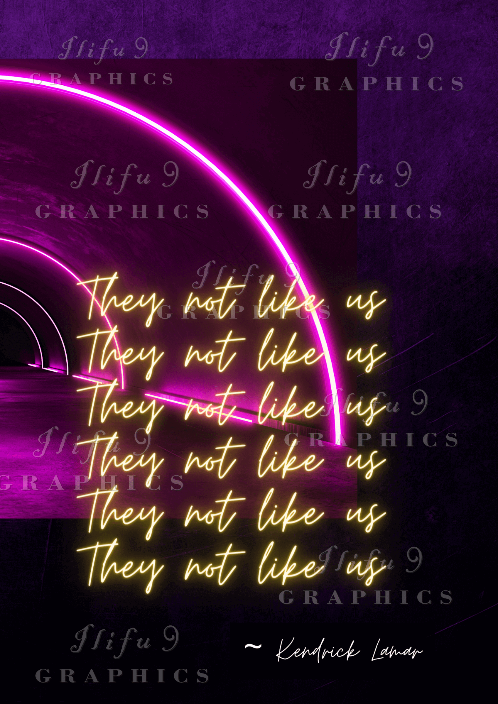 Not Like Us by Kendrick Lamar chorus repeated in orange neon over purple neon background with ilifu 9 graphics watermarking.